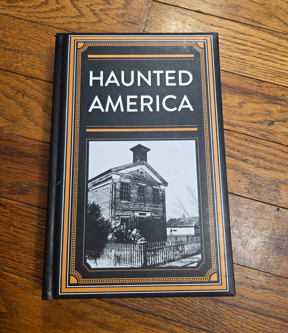 Haunted America Hardcover Paranormal Ghost Stories Haunted Places True Hauntings